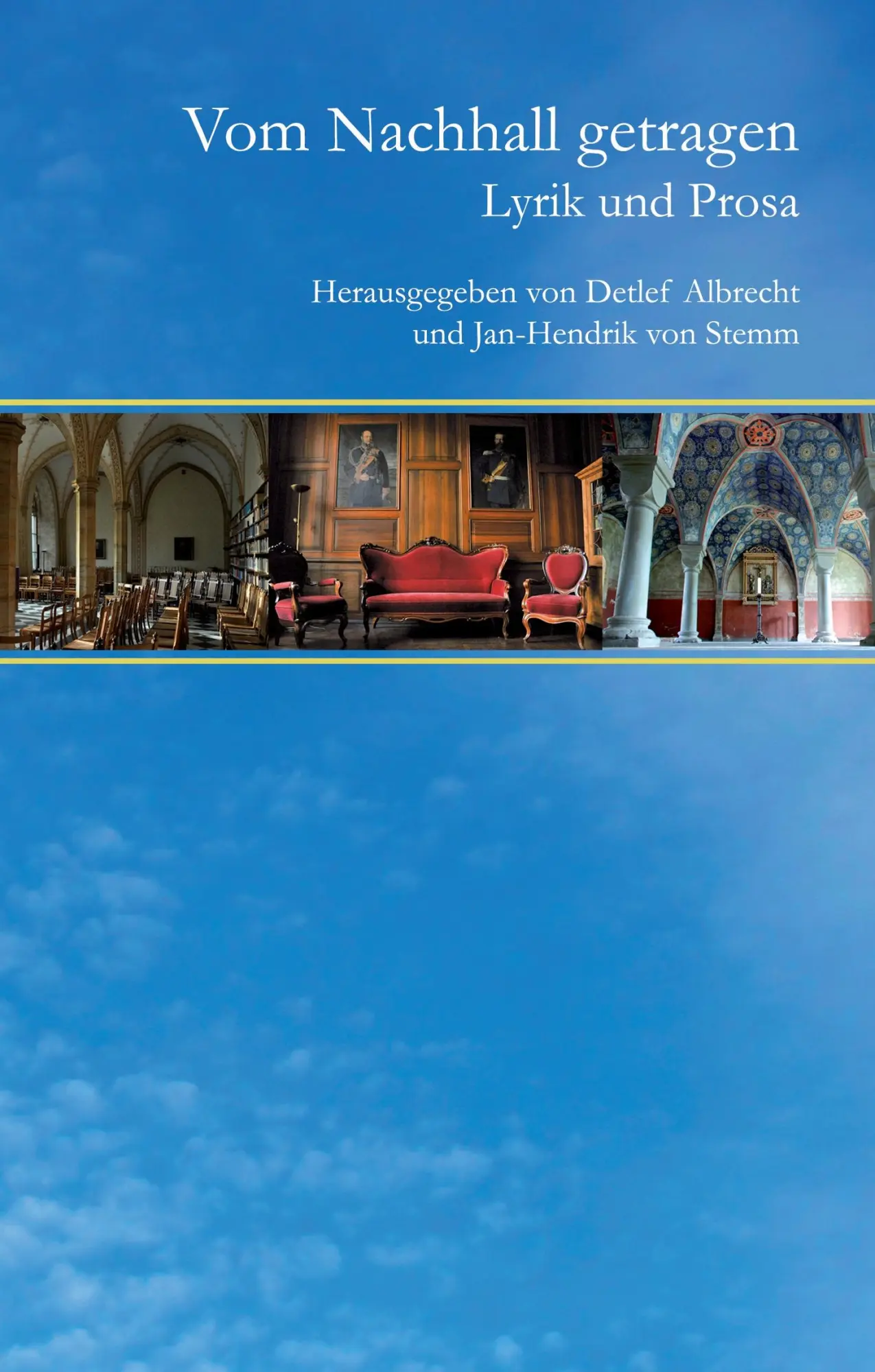 Cover: 9783848251230 | Vom Nachhall getragen | Eine Anthologie ausgewählter Lyrik und Prosa