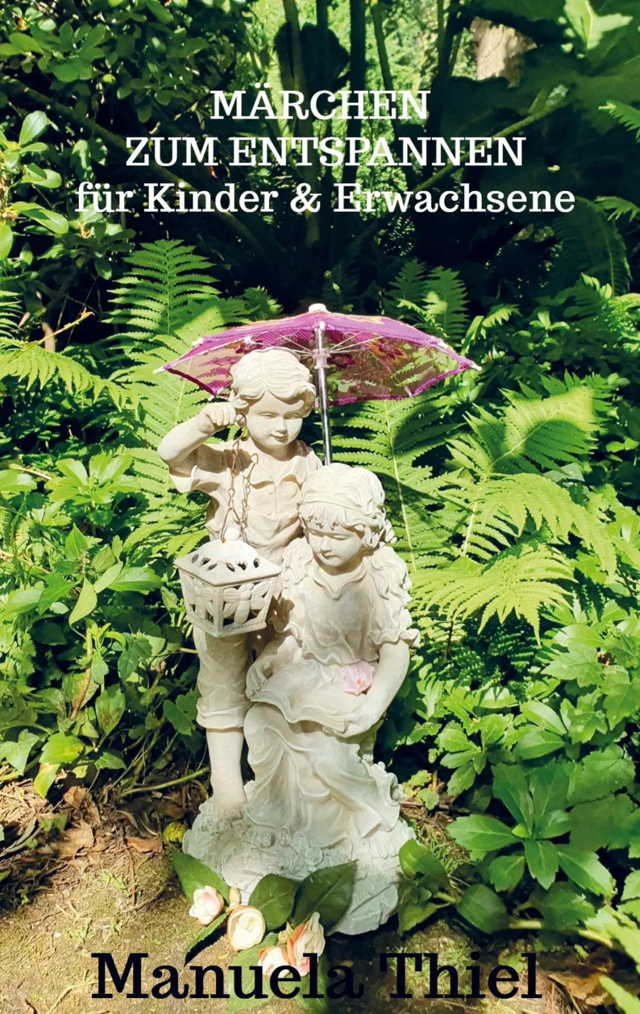 Cover: 9789403801230 | Märchen zum Entspannen | für Kinder &amp; Erwachsene | Manuela Thiel