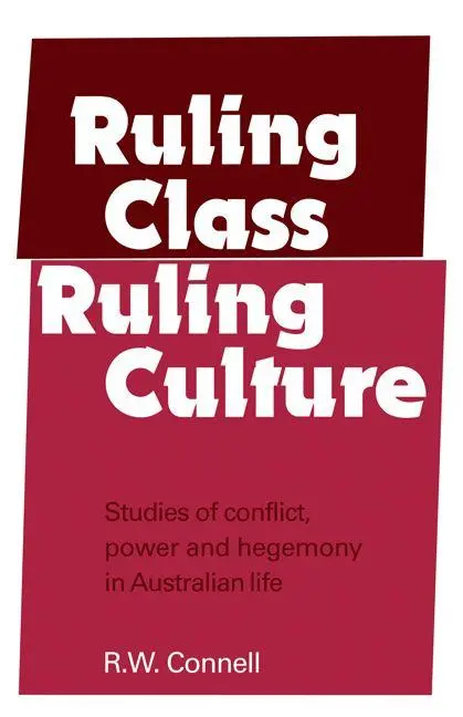 Cover: 9780521291330 | Ruling Class, Ruling Culture | R. W. Connell (u. a.) | Taschenbuch