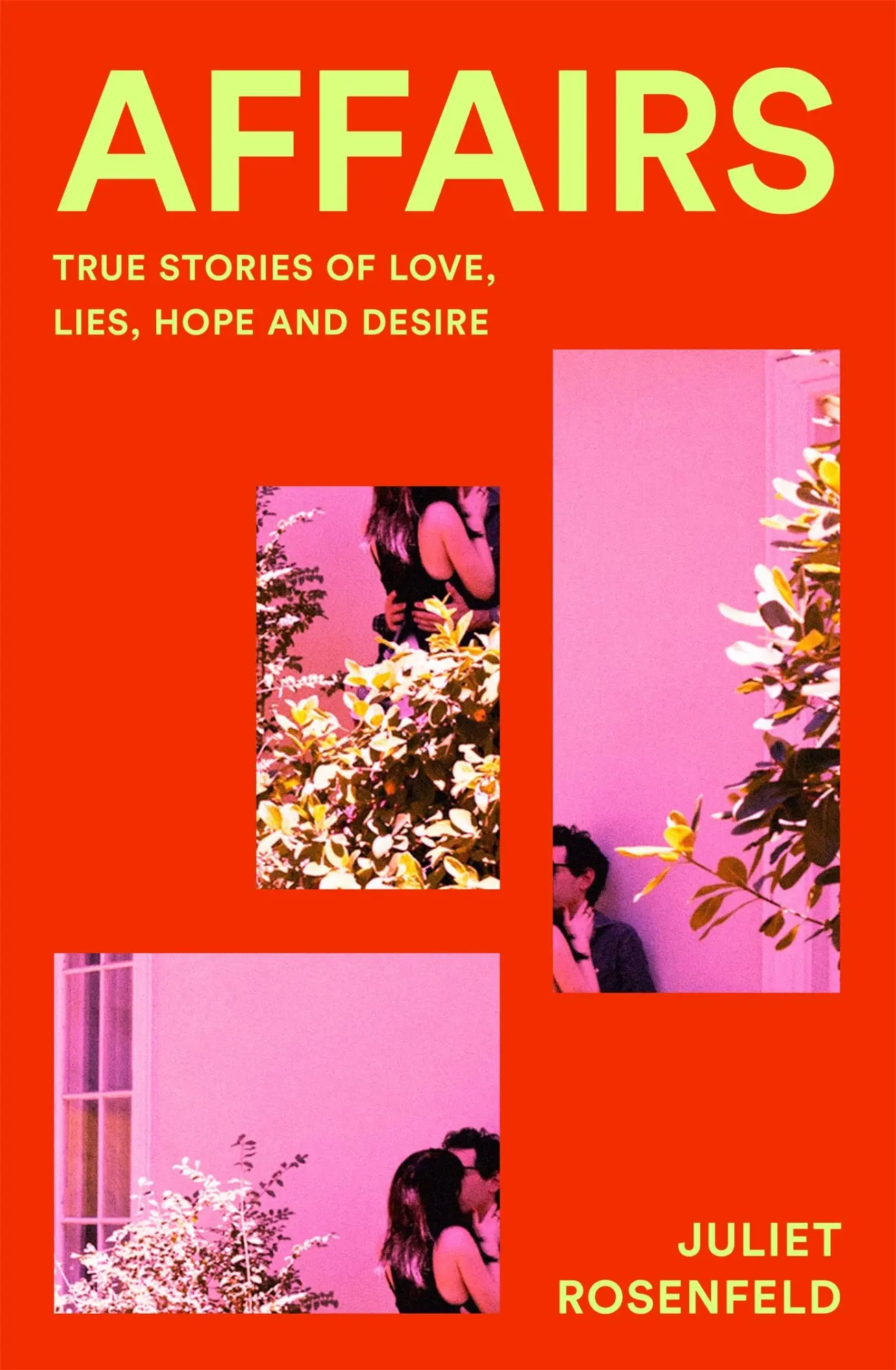 Cover: 9781035001330 | Affairs | True Stories of Love, Lies, Hope and Desire | Rosenfeld