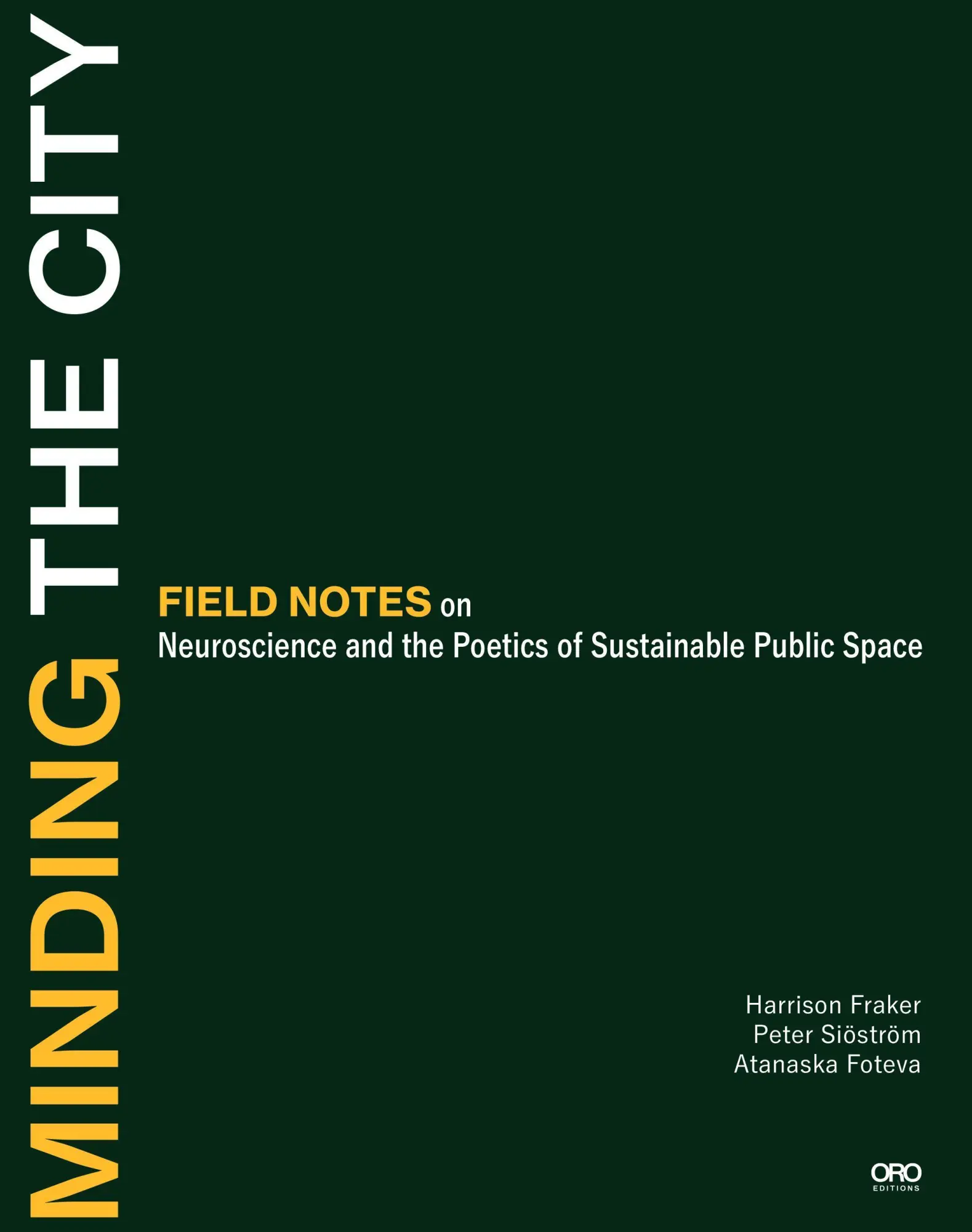 Cover: 9781951541330 | Minding the City | Field notes on meaning in performative urban space