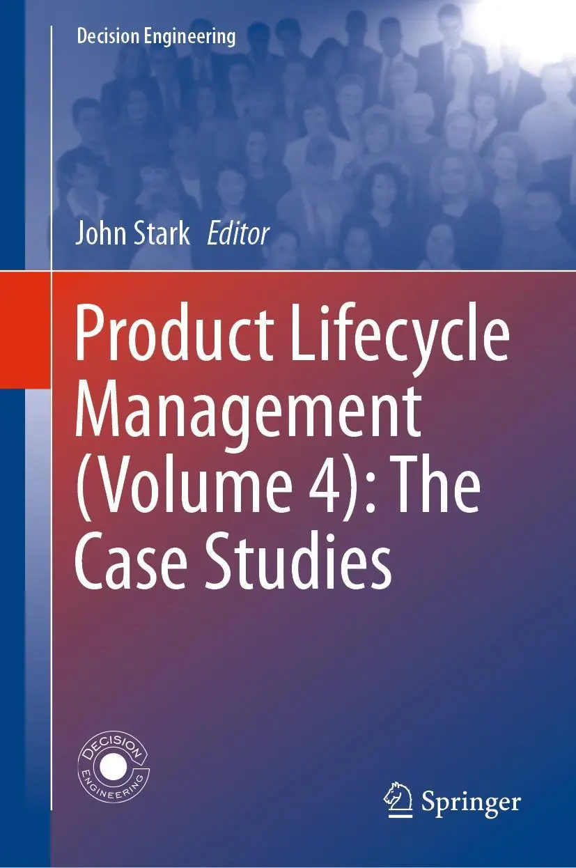 Cover: 9783030161330 | Product Lifecycle Management (Volume 4): The Case Studies | John Stark