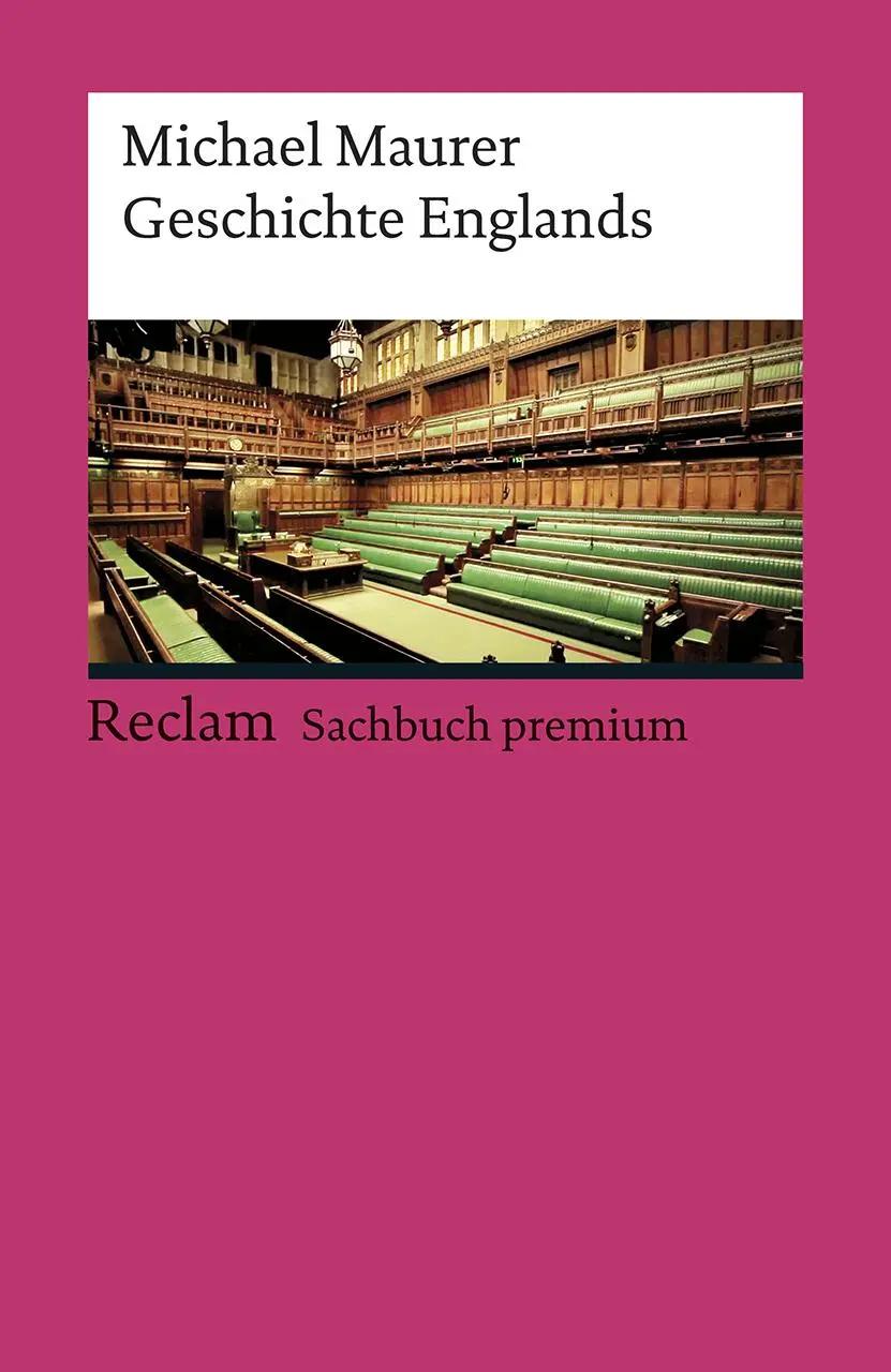 Cover: 9783150191330 | Geschichte Englands | Michael Maurer | Taschenbuch | 607 S. | Deutsch