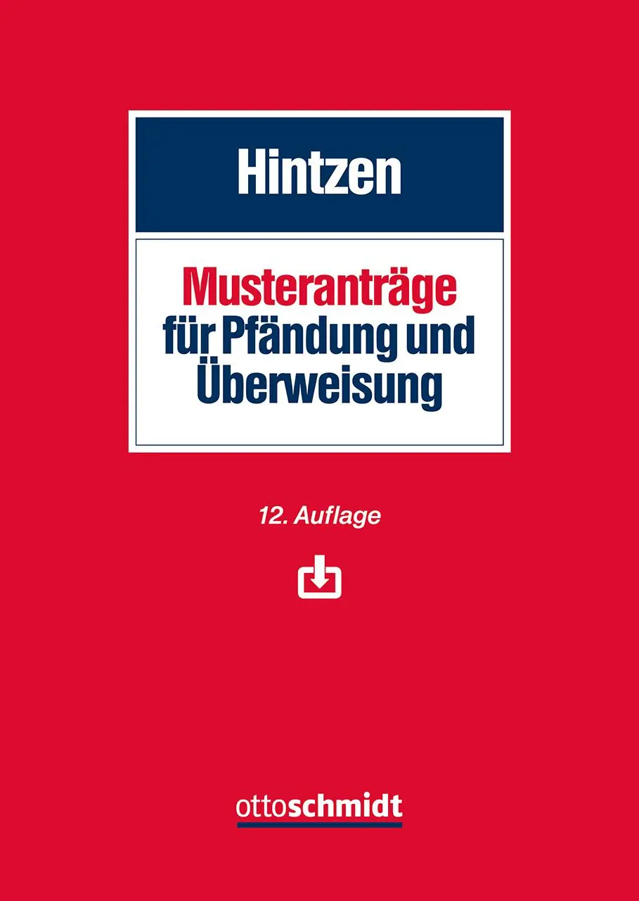 Cover: 9783504471330 | Musteranträge für Pfändung und Überweisung | Udo Hintzen | Buch | 2025