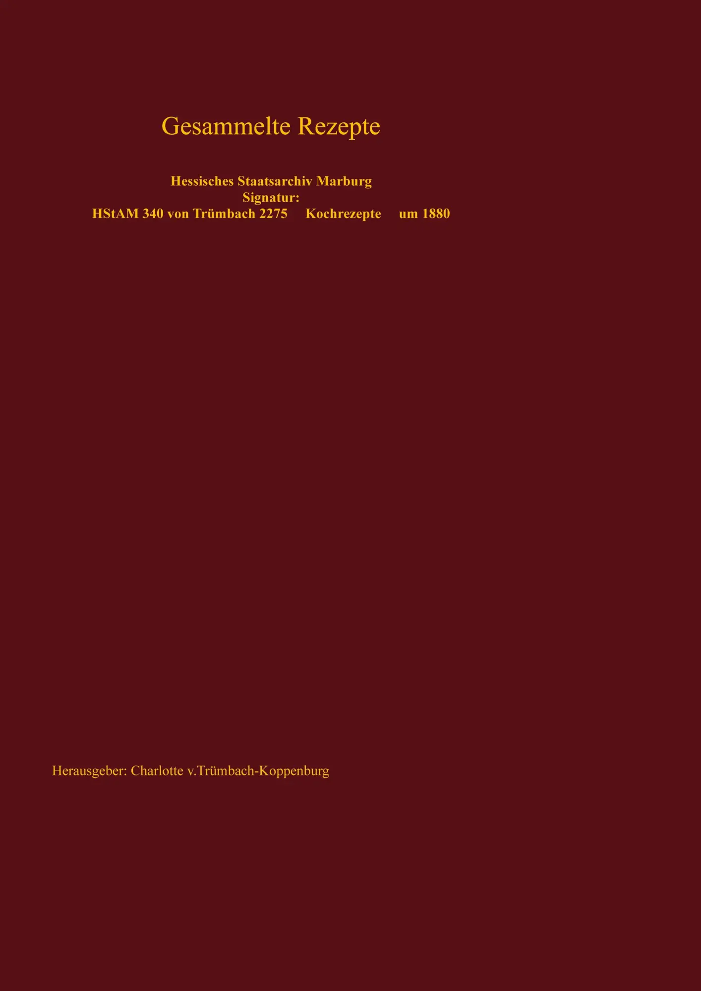 Cover: 9783769351330 | Gesammelte Rezepte | Charlotte v. Trümbach-Koppenburg | Taschenbuch