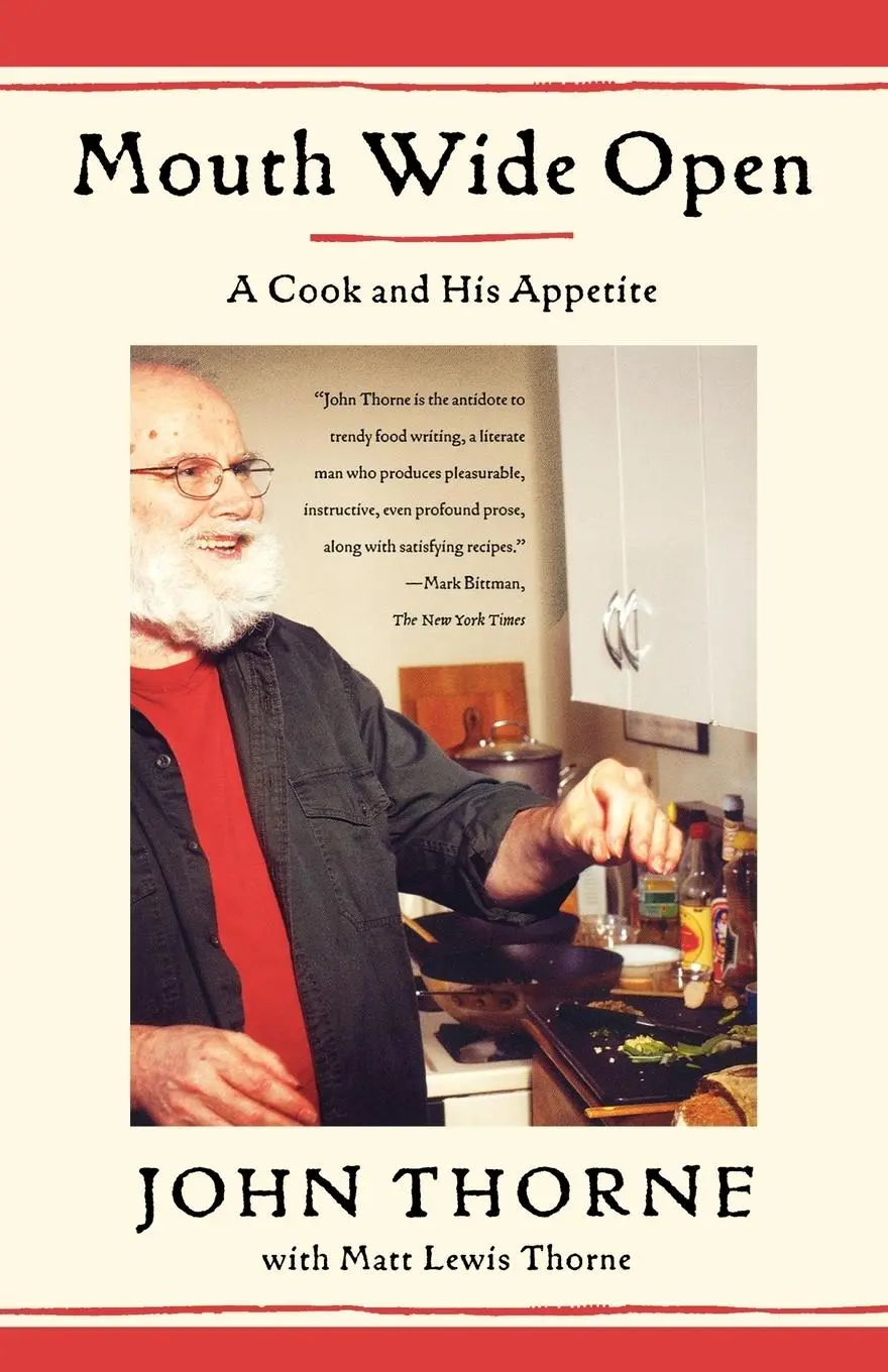 Cover: 9780374531430 | Mouth Wide Open | A Cook and His Appetite | John Thorne | Taschenbuch