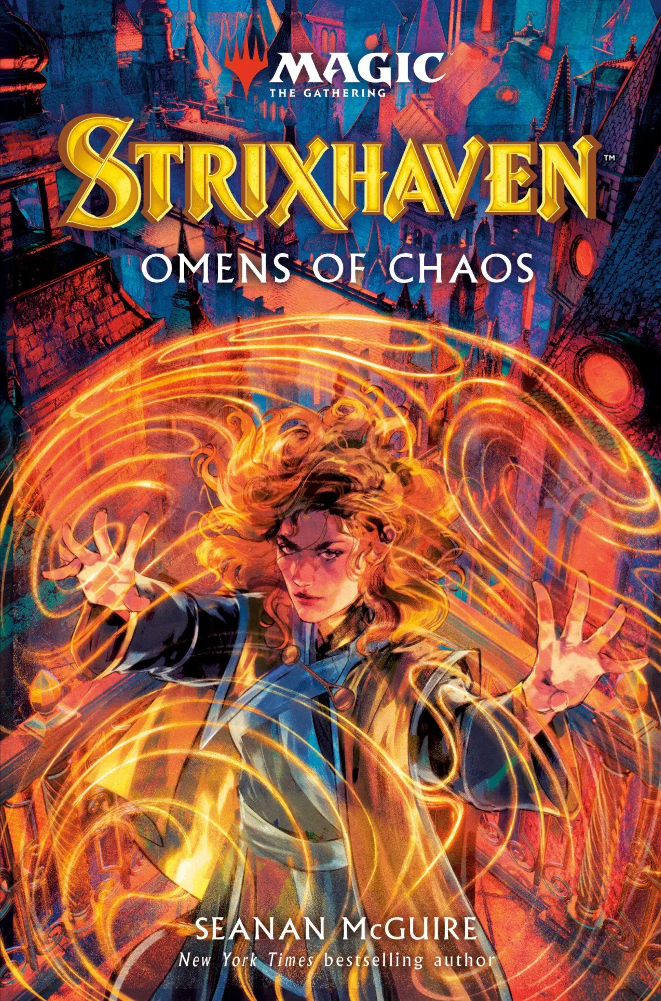 Cover: 9780593871430 | Strixhaven: Omens of Chaos (Magic: The Gathering) | Seanan McGuire