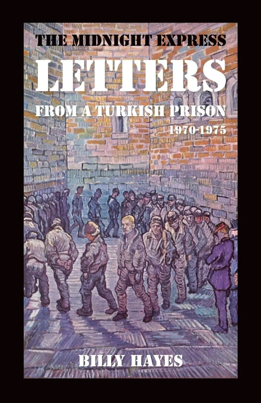 Cover: 9780988981430 | The Midnight Express Letters | From a Turkish Prison 1970-1975 | Hayes