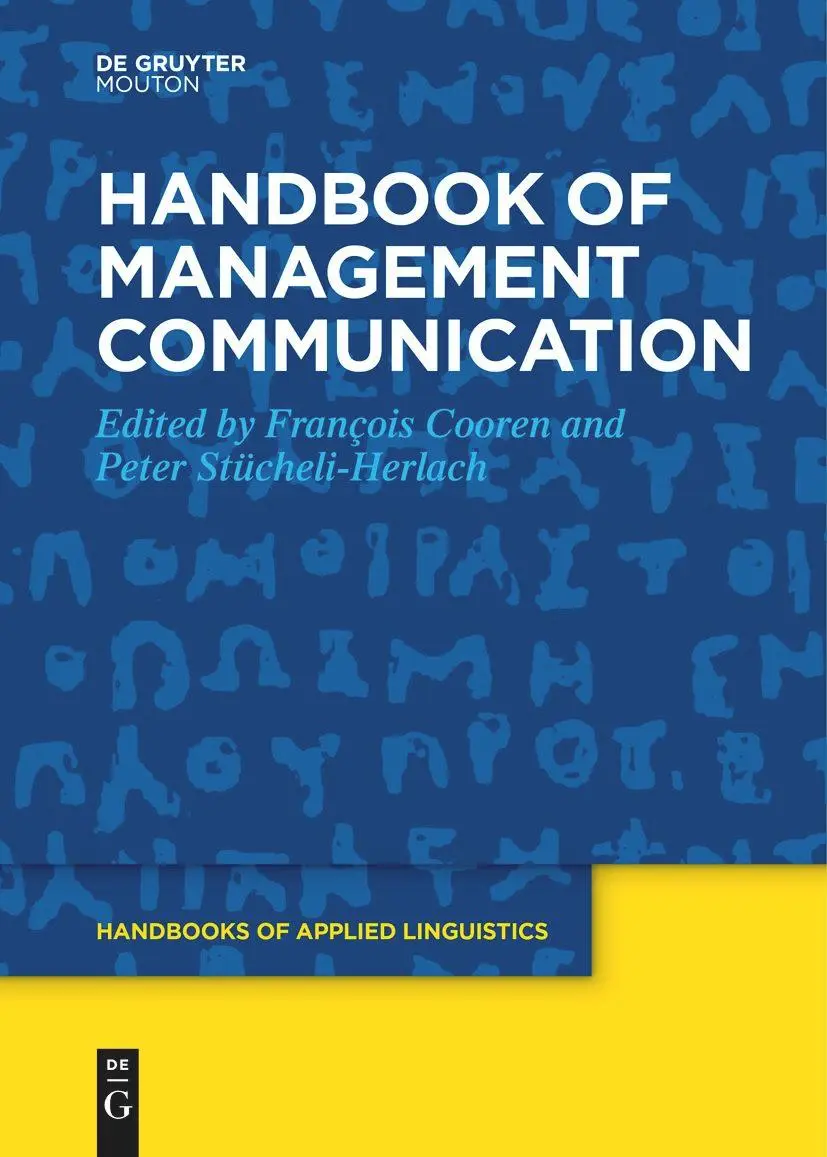 Cover: 9781501521430 | Handbook of Management Communication | Peter Stücheli-Herlach (u. a.)