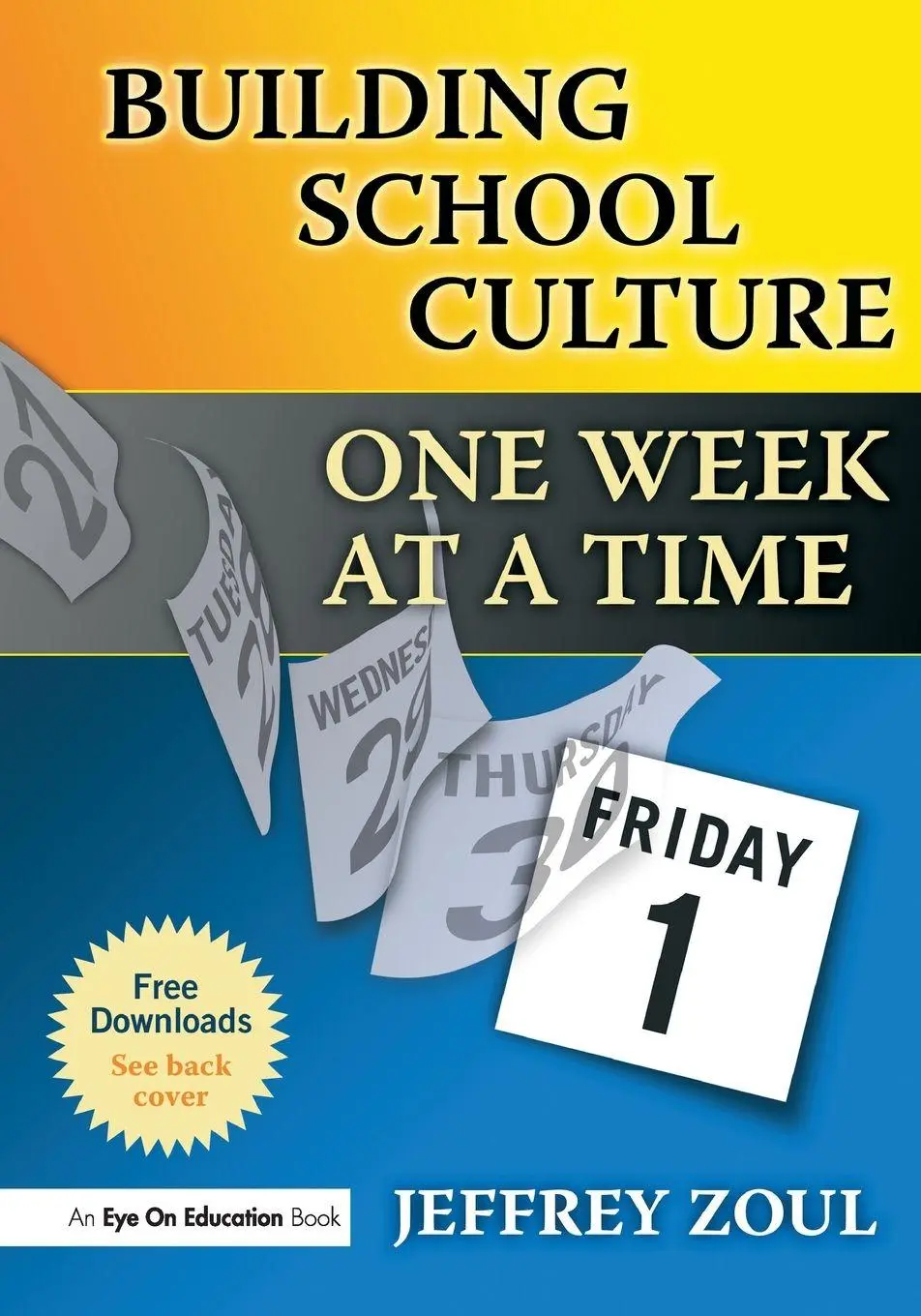Cover: 9781596671430 | Building School Culture One Week at a Time | Jeffrey Zoul | Buch