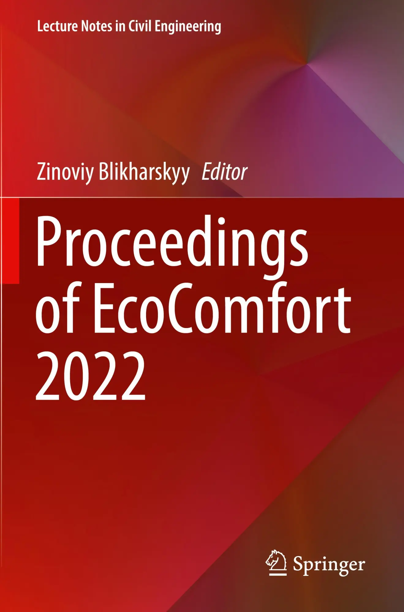 Proceedings of EcoComfort 2022 (Lecture Notes in Civil Engineering, 290, Band 290)