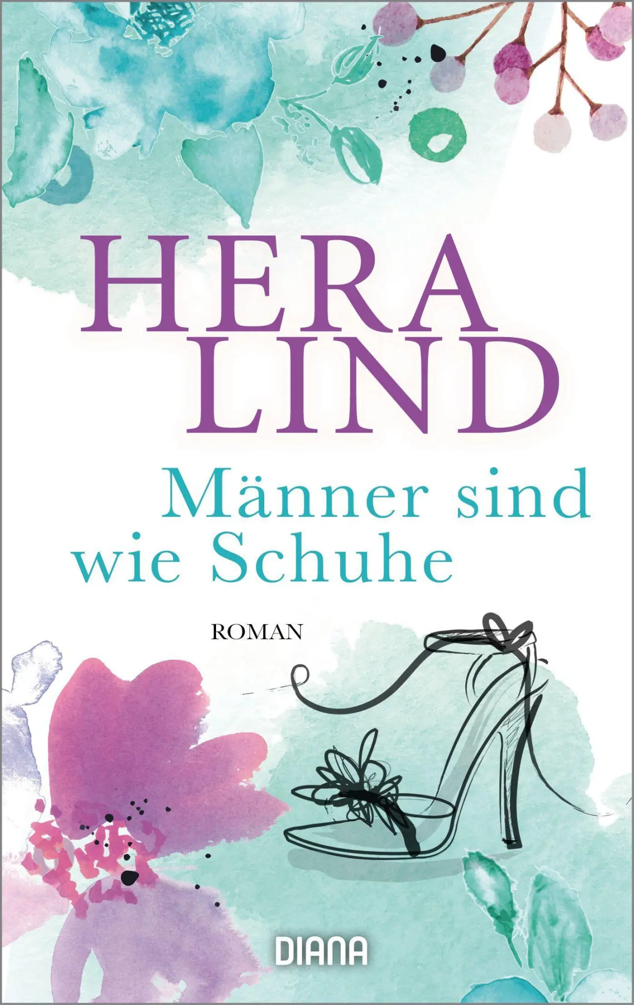 Cover: 9783453361430 | Männer sind wie Schuhe | Roman | Hera Lind | Taschenbuch | 384 S.