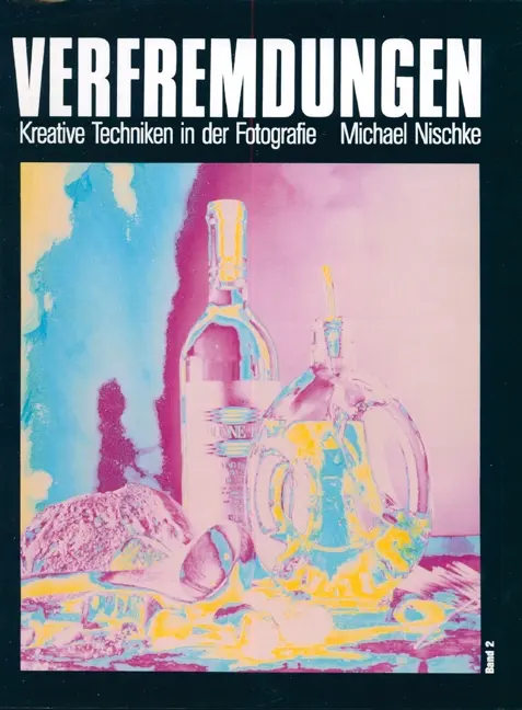 Cover: 9783933131430 | Verfremdungen 2 | Michael Nischke | 112 S., über 200 farb. Fotos