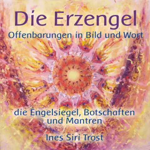 Die Erzengel - Offenbarungen in Bild und Wort, m. 2 Buch, 19 Teile