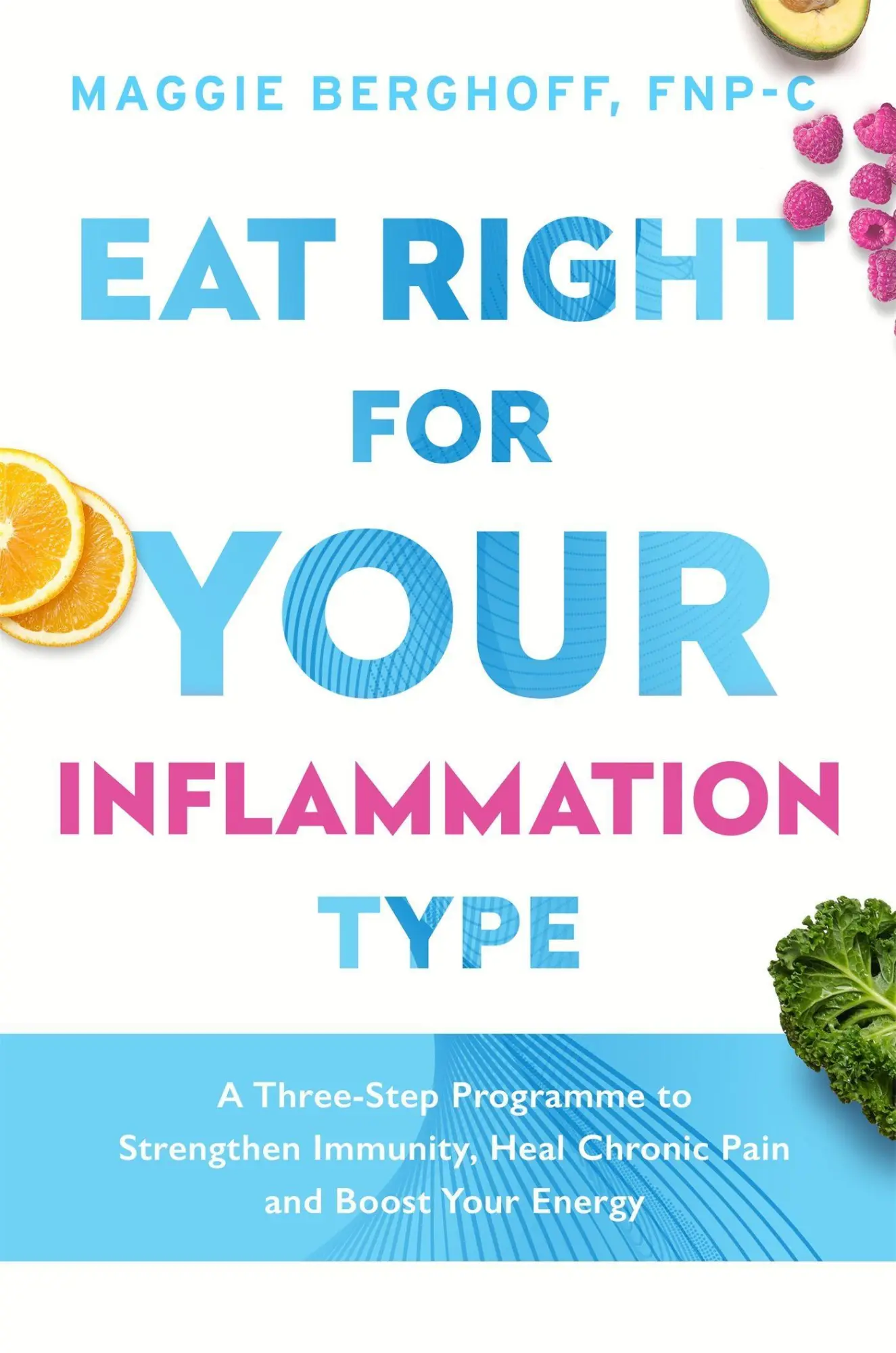 Cover: 9781472291530 | Eat Right For Your Inflammation Type | Maggie Berghoff | Taschenbuch