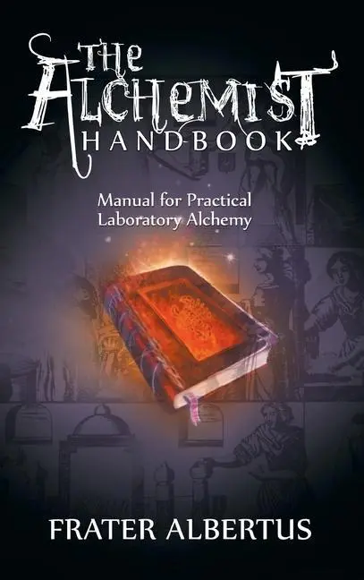 Cover: 9781638231530 | The Alchemists Handbook | Manual for Practical Laboratory Alchemy