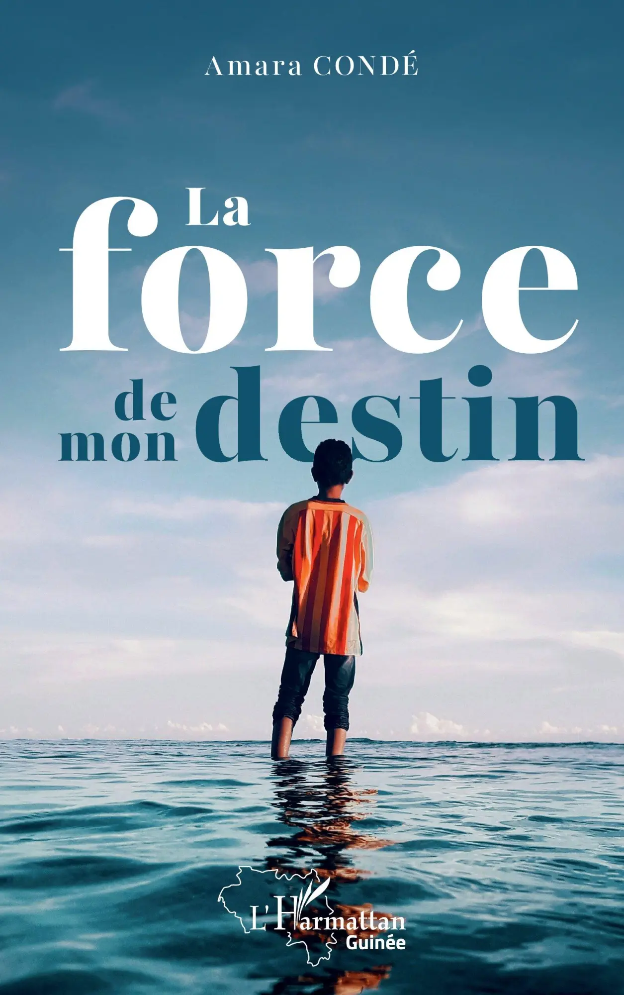 Cover: 9782336491530 | La force de mon destin | Amara Condé | Taschenbuch | Französisch