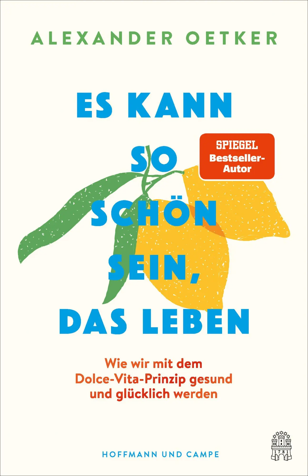 Cover: 9783455021530 | Es kann so schön sein, das Leben | Alexander Oetker | Taschenbuch