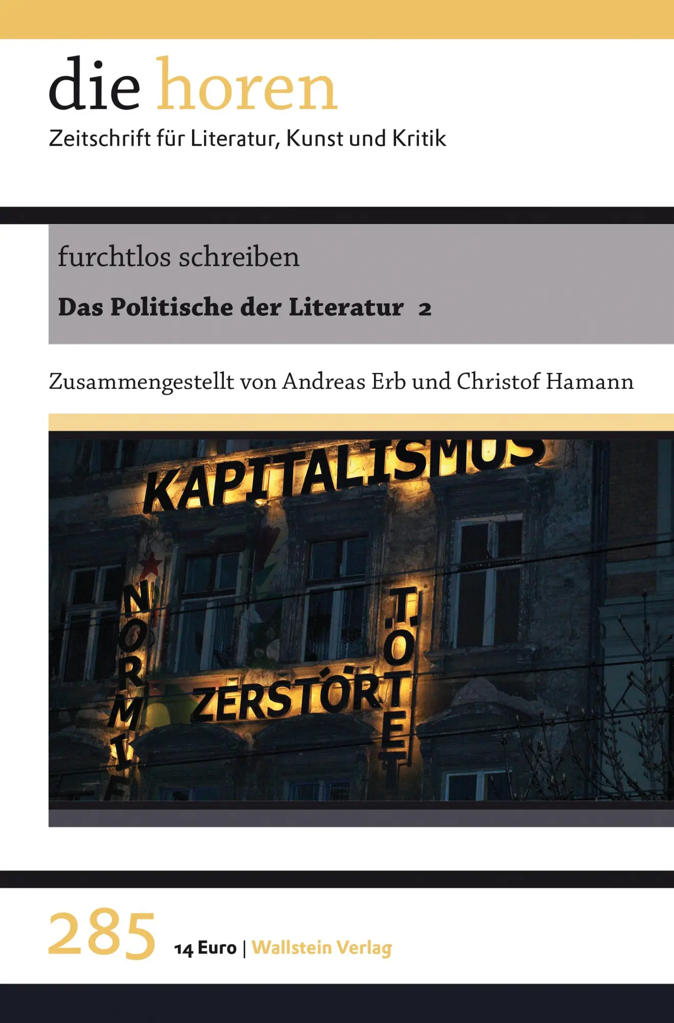 Cover: 9783835351530 | furchtlos schreiben | Das Politische der Literatur 2 | Erb (u. a.)