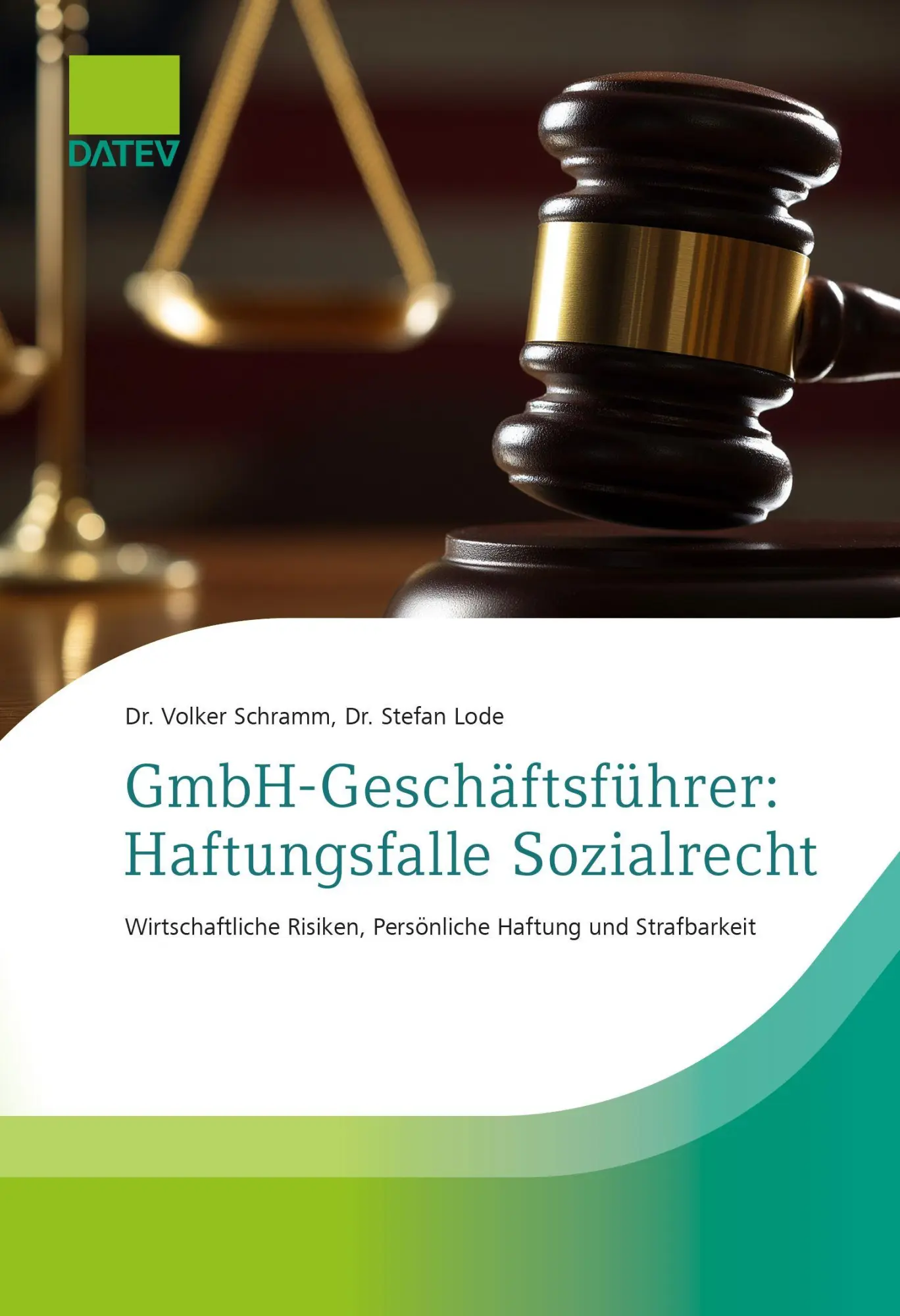 Cover: 9783962761530 | GmbH-Geschäftsführer: Haftungsfalle Sozialrecht | Schramm (u. a.)