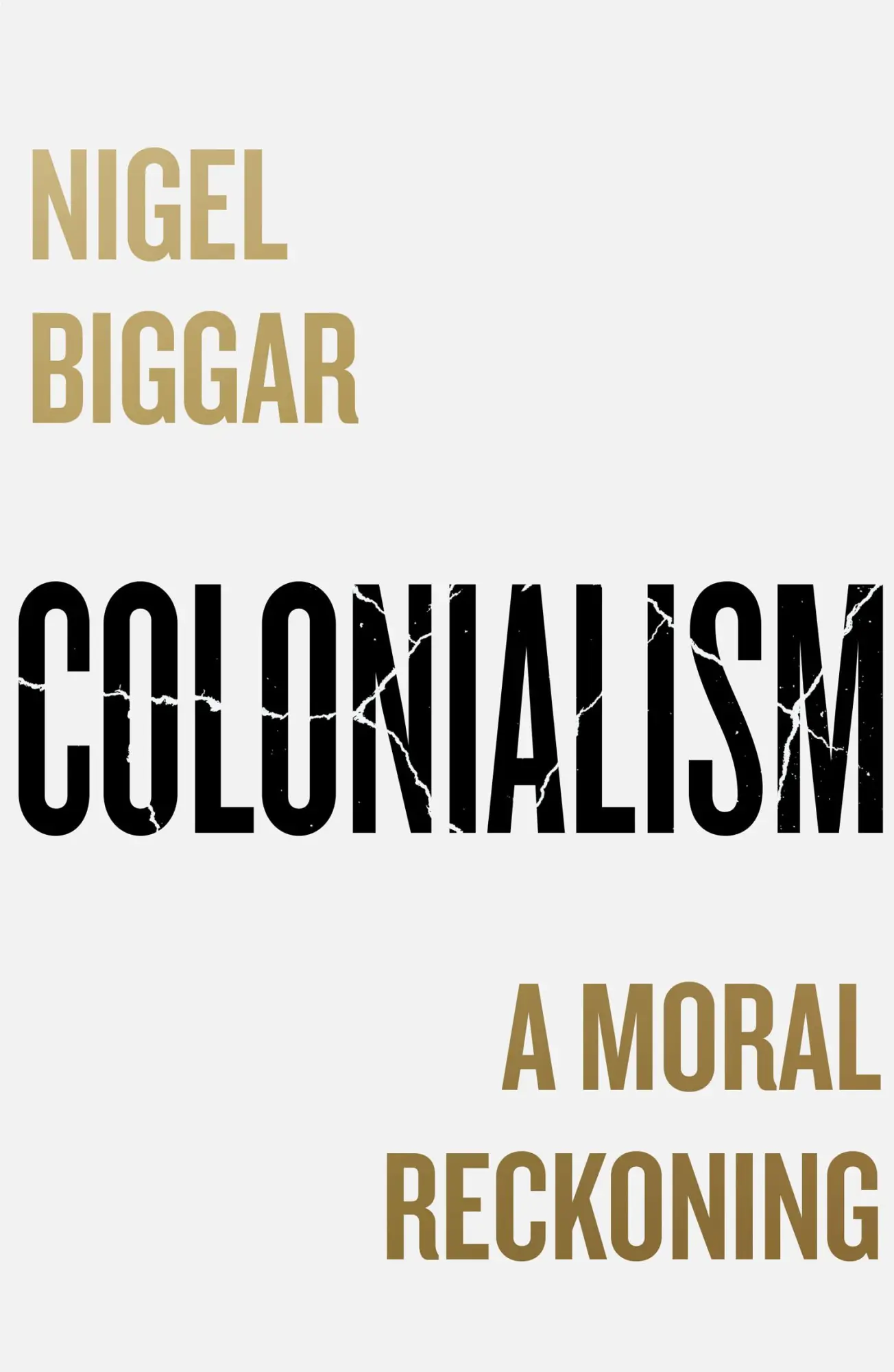 Cover: 9780008511630 | Colonialism | A Moral Reckoning | Nigel Biggar | Buch | Gebunden