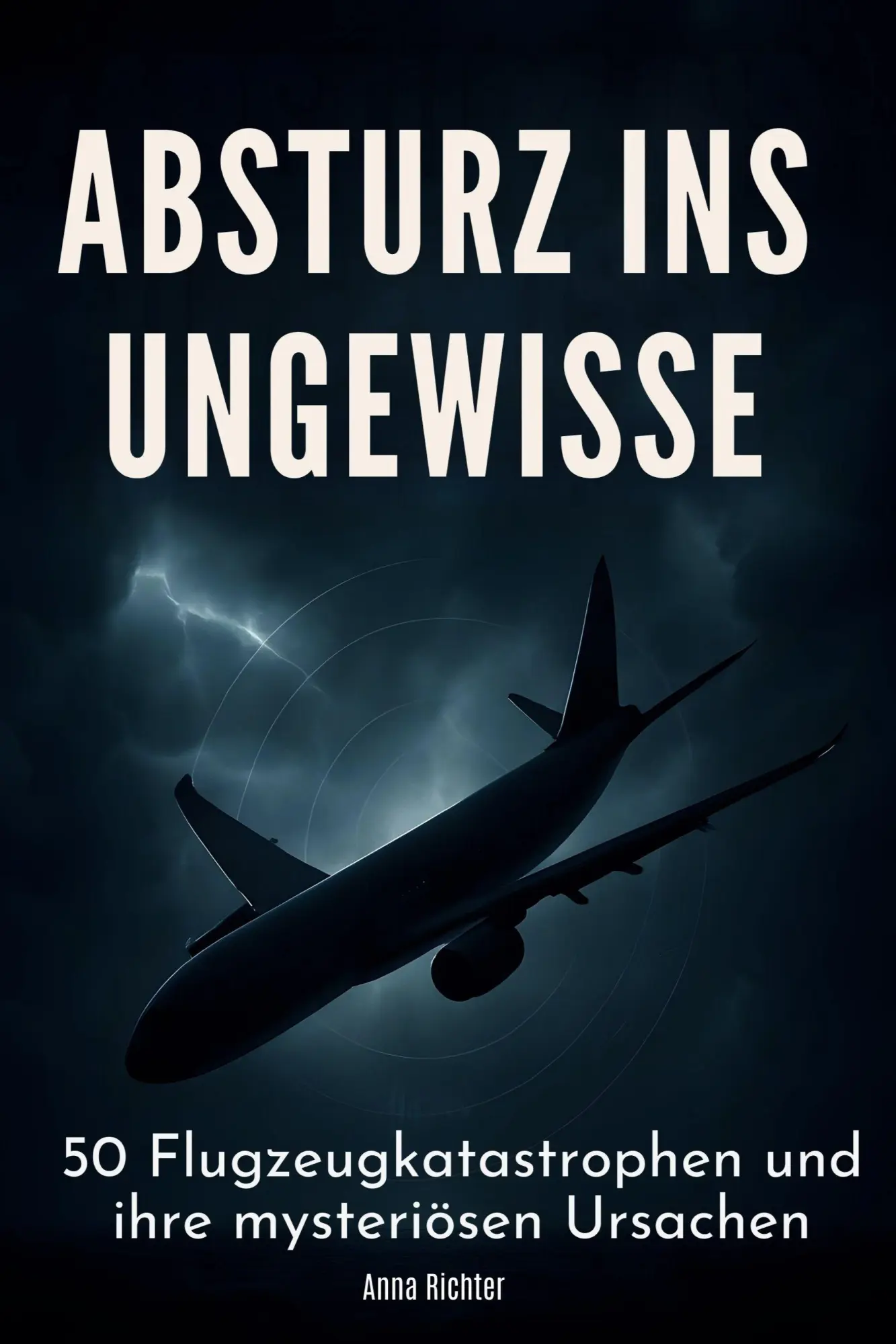 Cover: 9783695381630 | Absturz ins Ungewisse | Anna Richter | Taschenbuch | 106 S. | Deutsch
