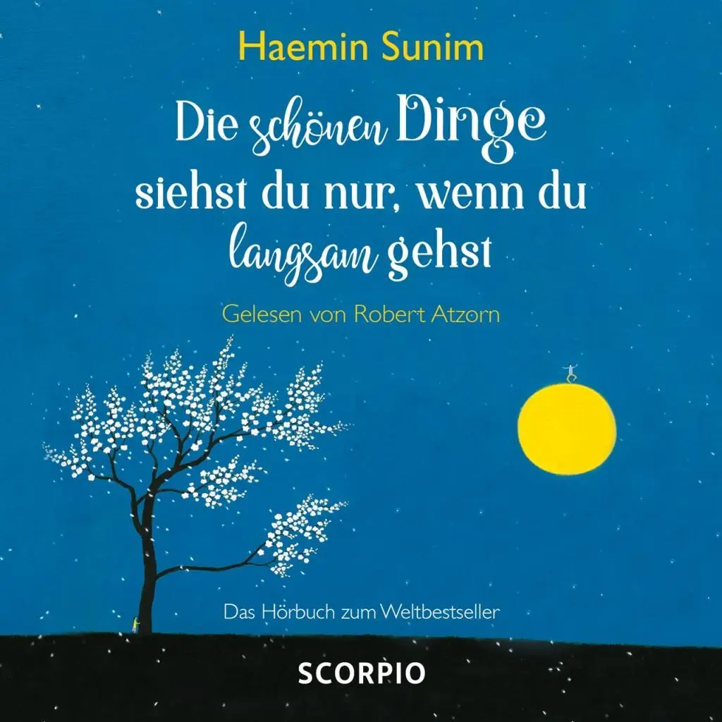 Cover: 9783958031630 | Die schönen Dinge siehst du nur, wenn du langsam gehst | Haemin Sunim