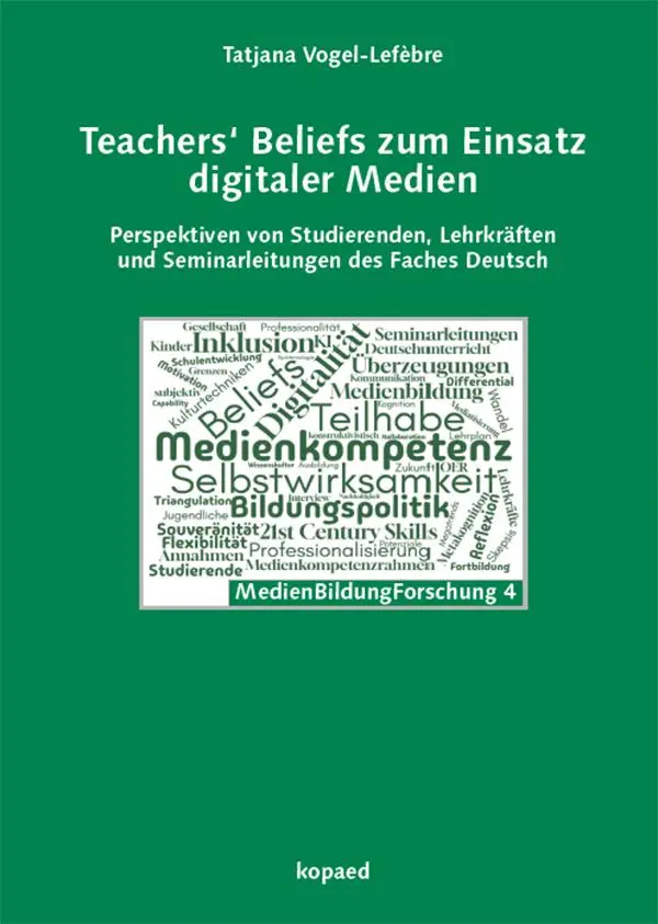 Cover: 9783968481630 | Teachers' Beliefs zum Einsatz digitaler Medien | Tatjana Vogel-Lefèbre