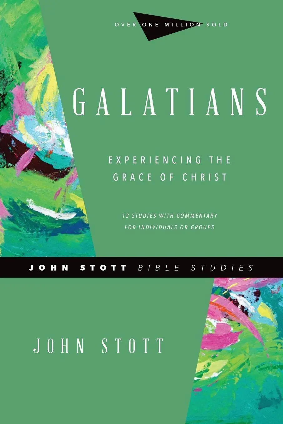 Cover: 9780830821730 | Galatians | Experiencing the Grace of Christ | John Stott | Buch