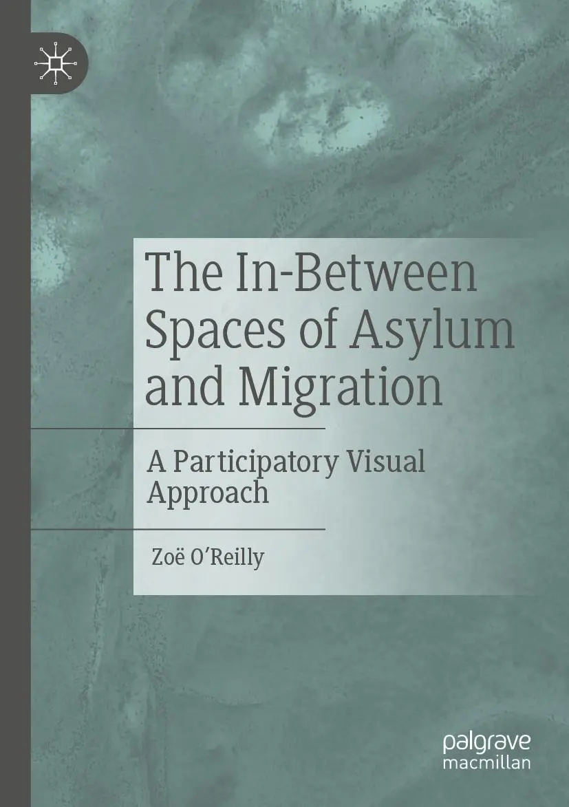 Cover: 9783030291730 | The In-Between Spaces of Asylum and Migration | Zoë O'Reilly | Buch