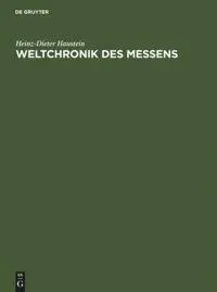Cover: 9783110171730 | Weltchronik des Messens | Heinz-Dieter Haustein | Buch | IX | Deutsch