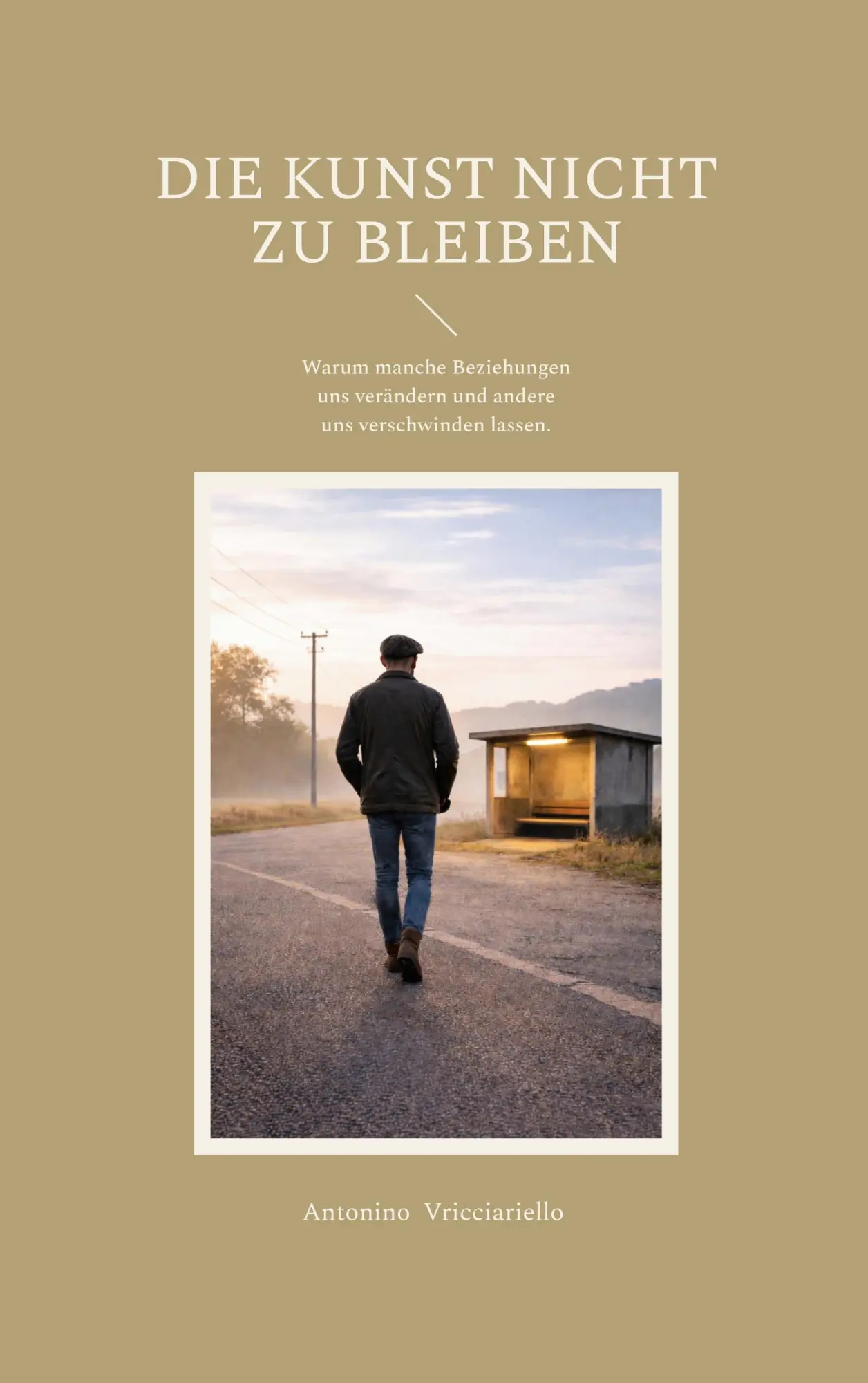 Cover: 9783695751730 | Die Kunst nicht zu bleiben | Antonino Vricciariello | Taschenbuch