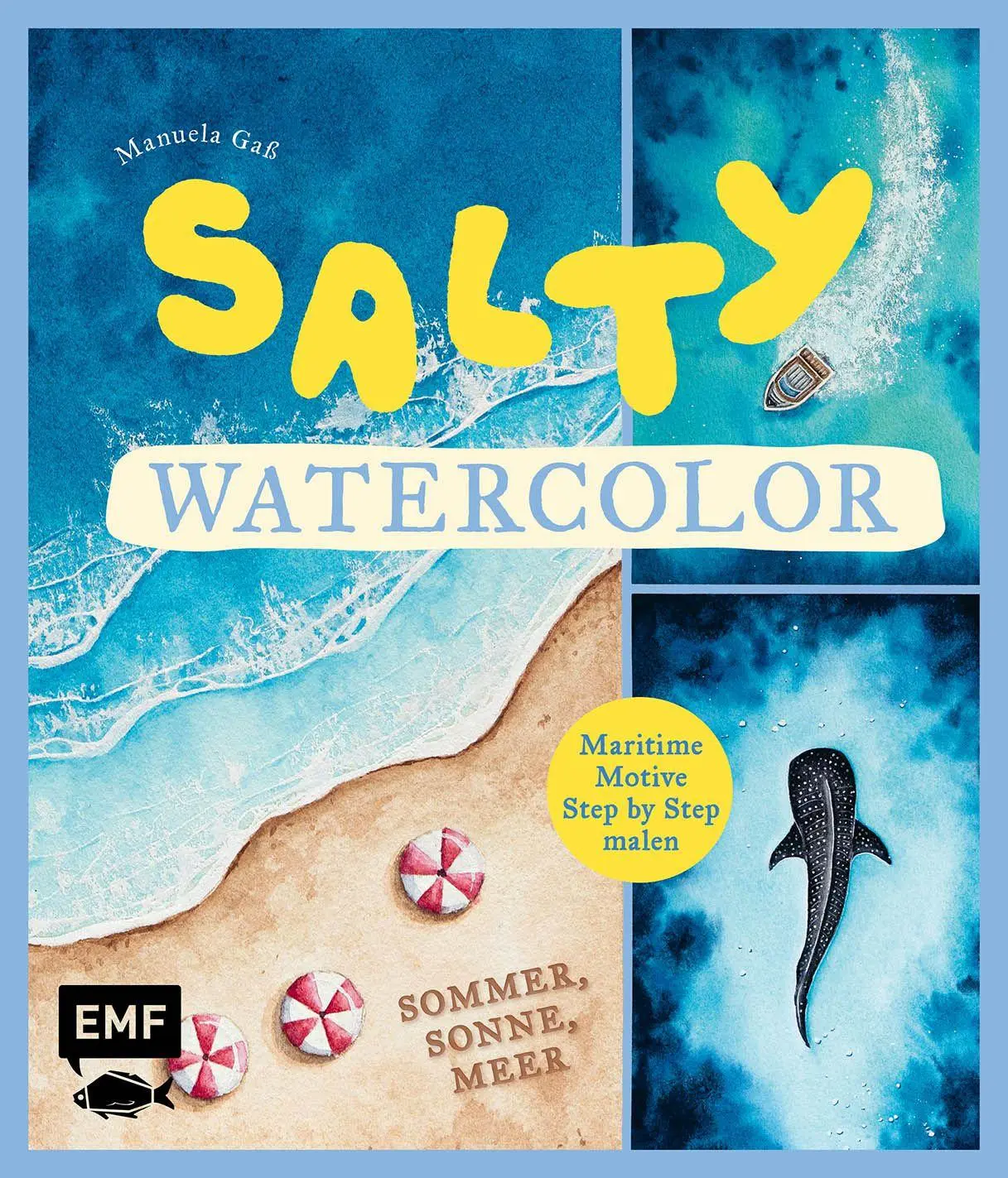 Cover: 9783745931730 | Salty Watercolor - Sommer, Sonne, Meer | Manuela Gaß | Buch | 128 S.
