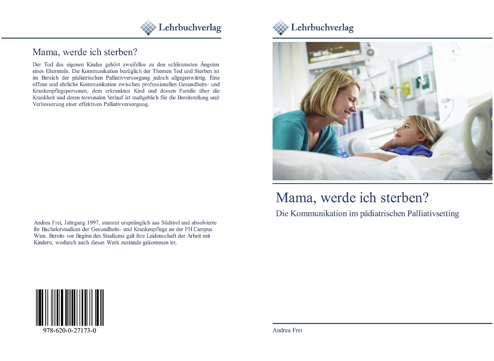 Cover: 9786200271730 | Mama, werde ich sterben? | Andrea Frei | Taschenbuch | Paperback