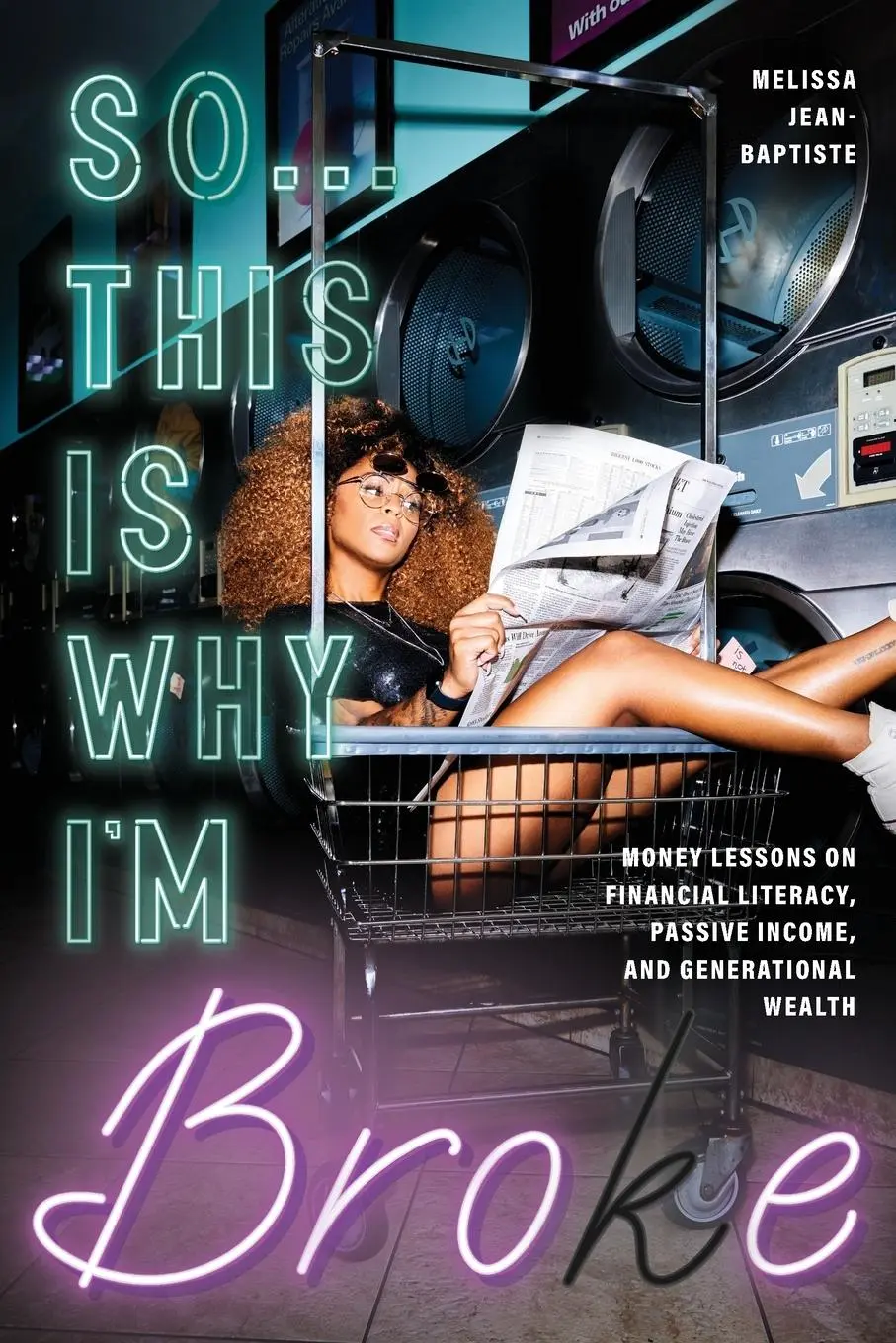 Cover: 9781684811830 | So...This Is Why I'm Broke | Melissa Jean-Baptiste | Taschenbuch