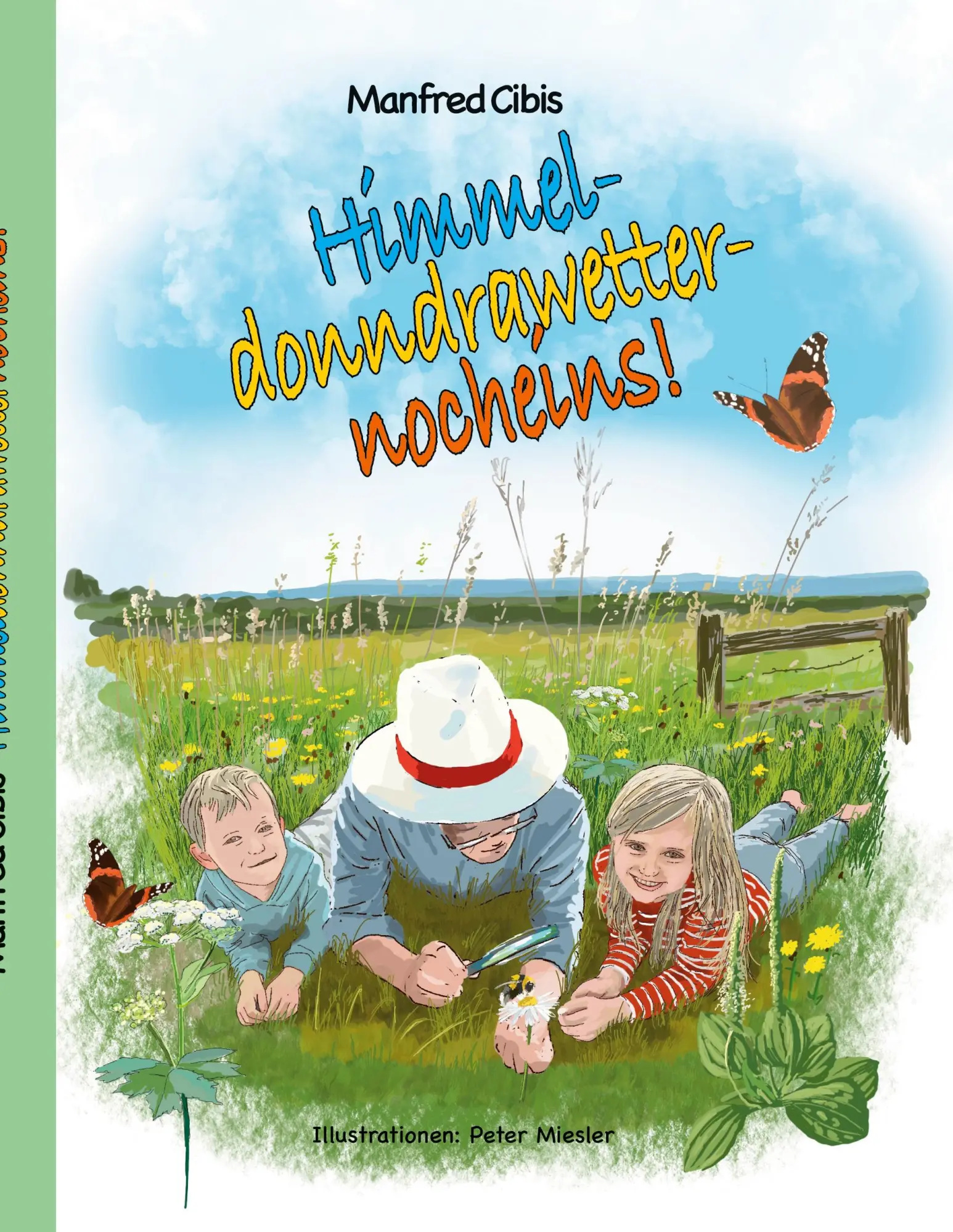 Cover: 9783759711830 | Himmeldonndrawetternocheins | Manfred Cibis | Taschenbuch | 100 S.