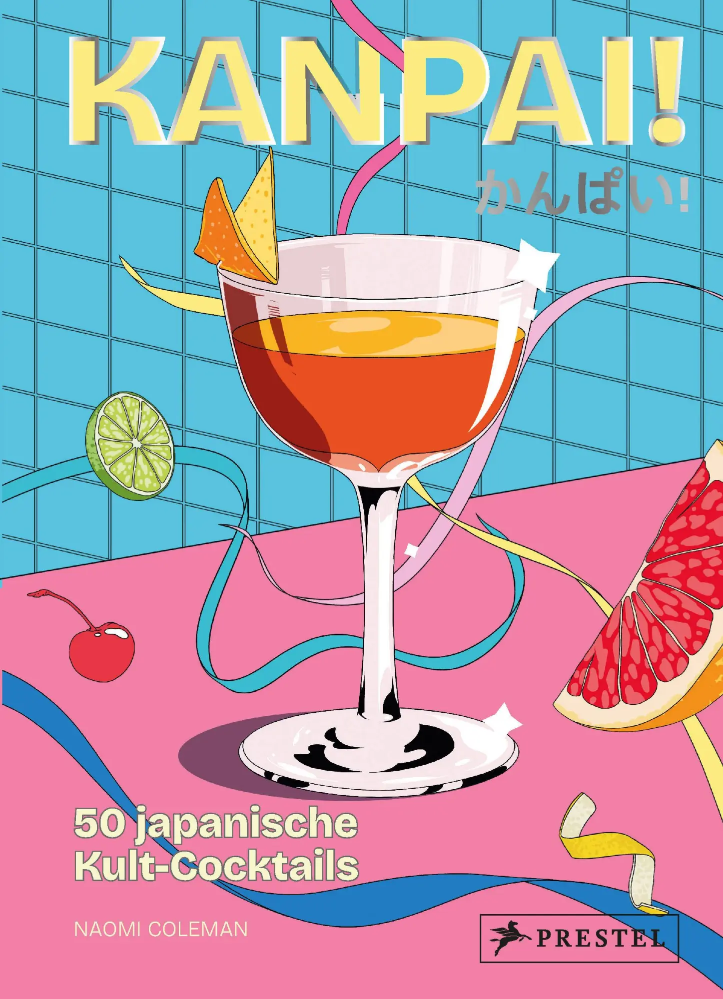 Cover: 9783791391830 | Kanpai | 50 japanische Kult-Cocktails | Naomi Coleman | Buch | 128 S.
