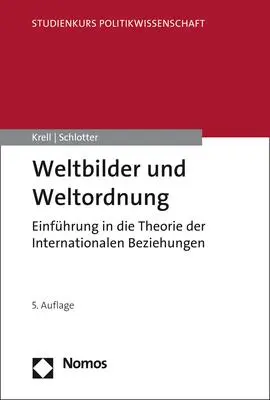 Cover: 9783848741830 | Weltbilder und Weltordnung | Gert Krell (u. a.) | Taschenbuch | 462 S.