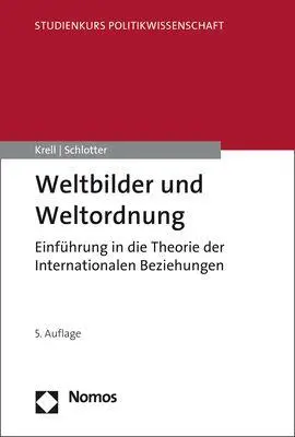 Cover: 9783848741830 | Weltbilder und Weltordnung | Gert Krell (u. a.) | Taschenbuch | 462 S. Cover: 9783848741830 | Weltbilder und Weltordnung | Gert Krell (u. a.) | Taschenbuch | 462 S.
