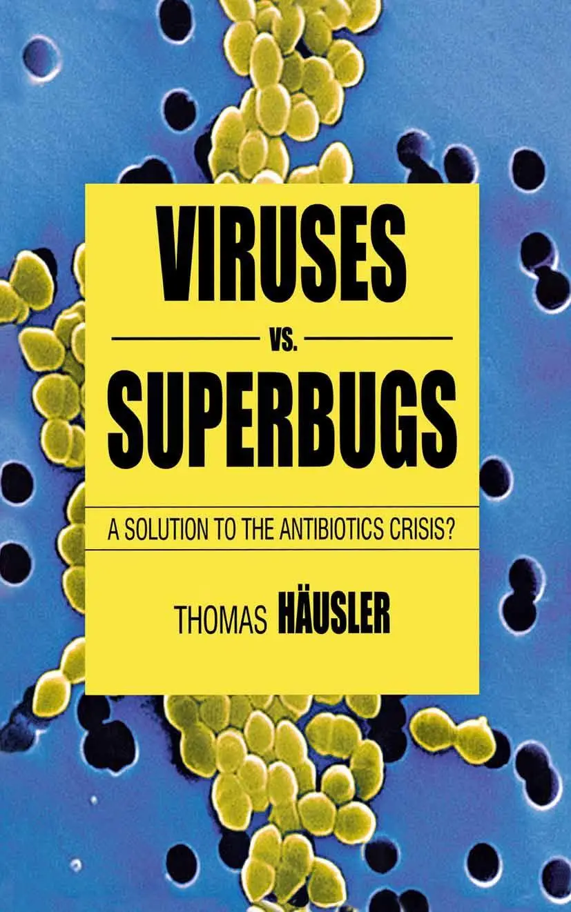 Cover: 9780230551930 | Viruses vs. Superbugs | A Solution to the Antibiotics Crisis? | Buch