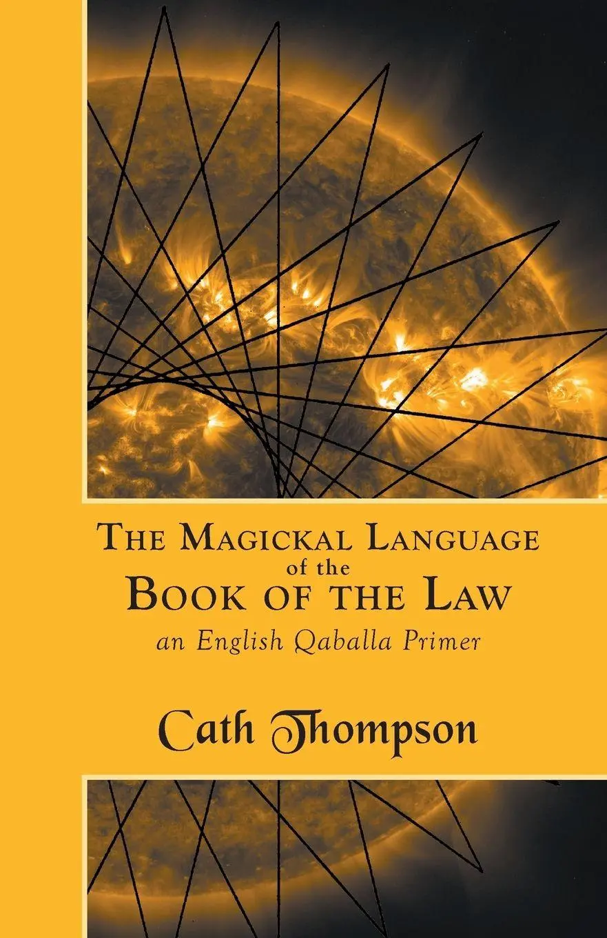 Cover: 9781907881930 | The Magickal Language of the Book of the Law | Cath Thompson | Buch