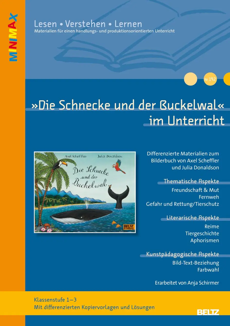 Cover: 9783407631930 | »Die Schnecke und der Buckelwal« von Axel Scheffler und Julia...