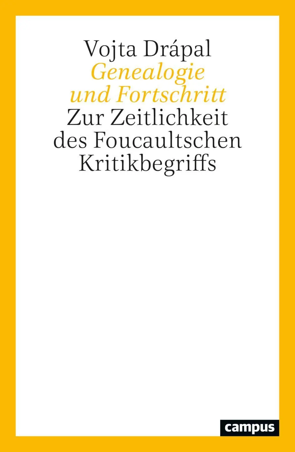 Cover: 9783593521930 | Genealogie und Fortschritt | Vojta Drápal | Taschenbuch | 230 S.