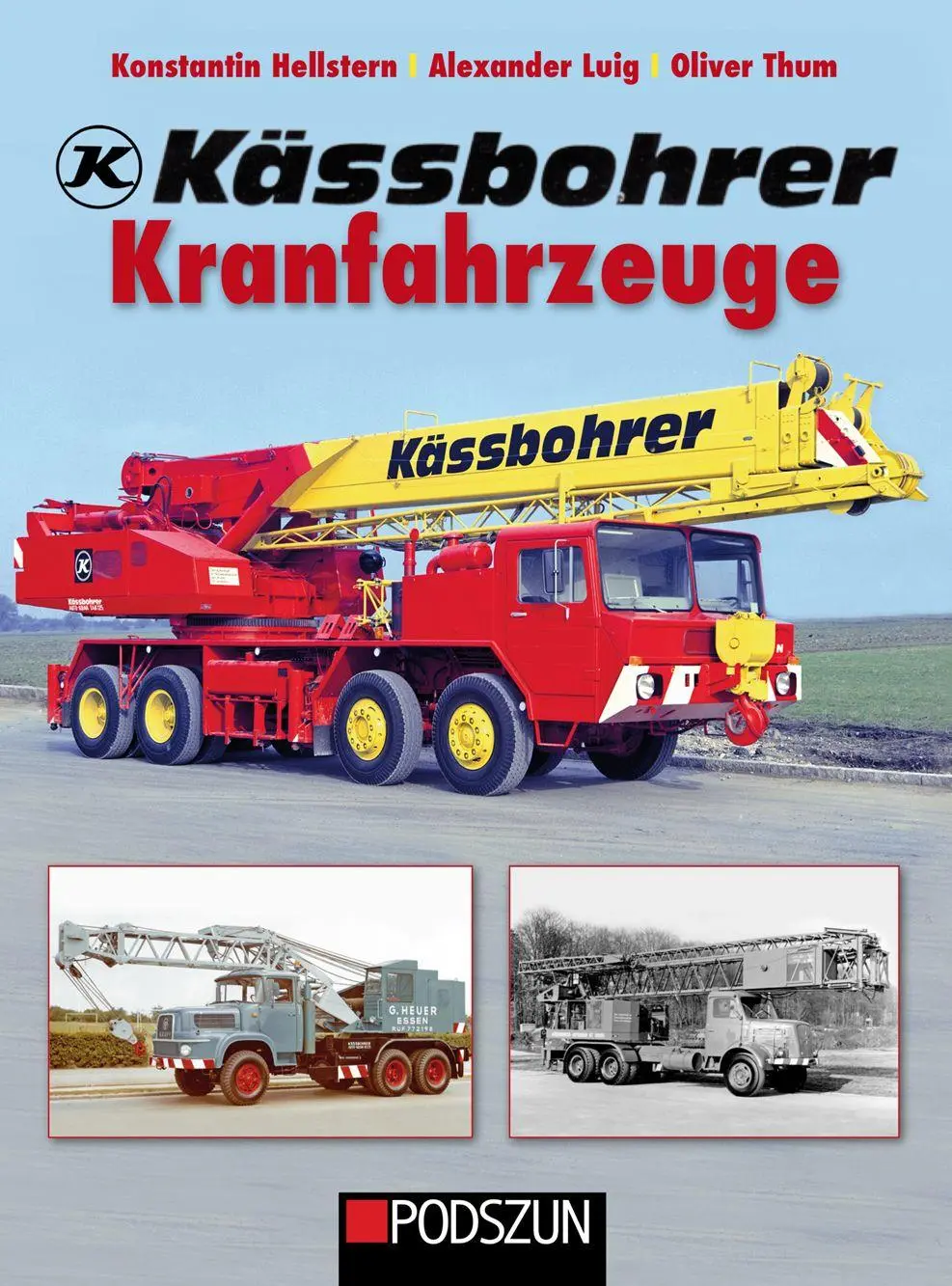 Cover: 9783751611930 | Kässbohrer Kranfahrzeuge | Konstantin Hellstern (u. a.) | Buch | 2026