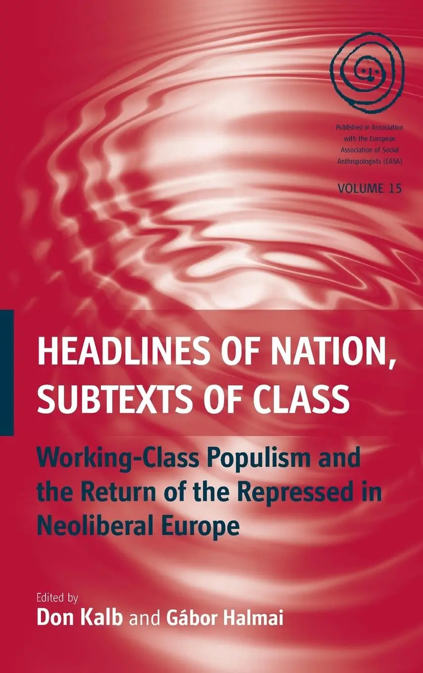 Cover: 9780857452030 | Headlines of Nation, Subtexts of Class | Don Kalb (u. a.) | Buch