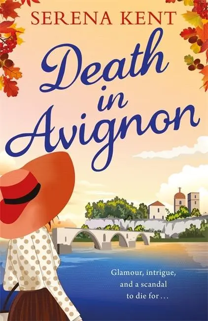Cover: 9781409182030 | Death in Avignon | The perfect summer murder mystery | Serena Kent