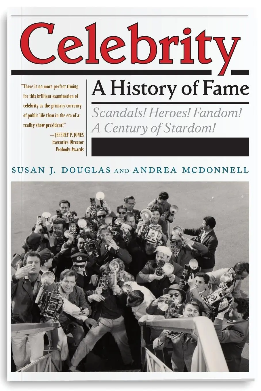 Cover: 9781479862030 | Celebrity | A History of Fame | Susan J Douglas (u. a.) | Taschenbuch