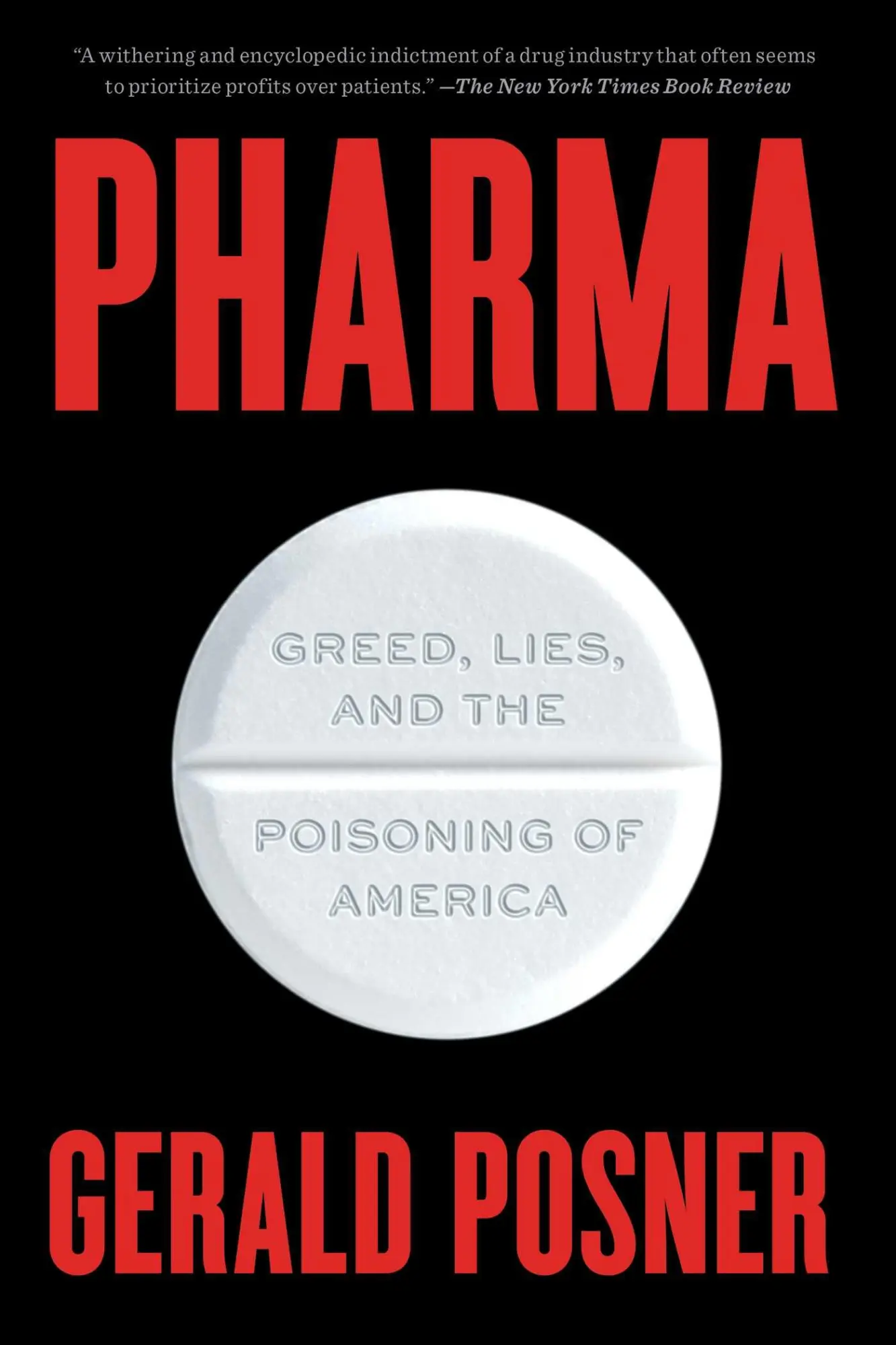 Cover: 9781501152030 | Pharma | Greed, Lies, and the Poisoning of America | Gerald Posner