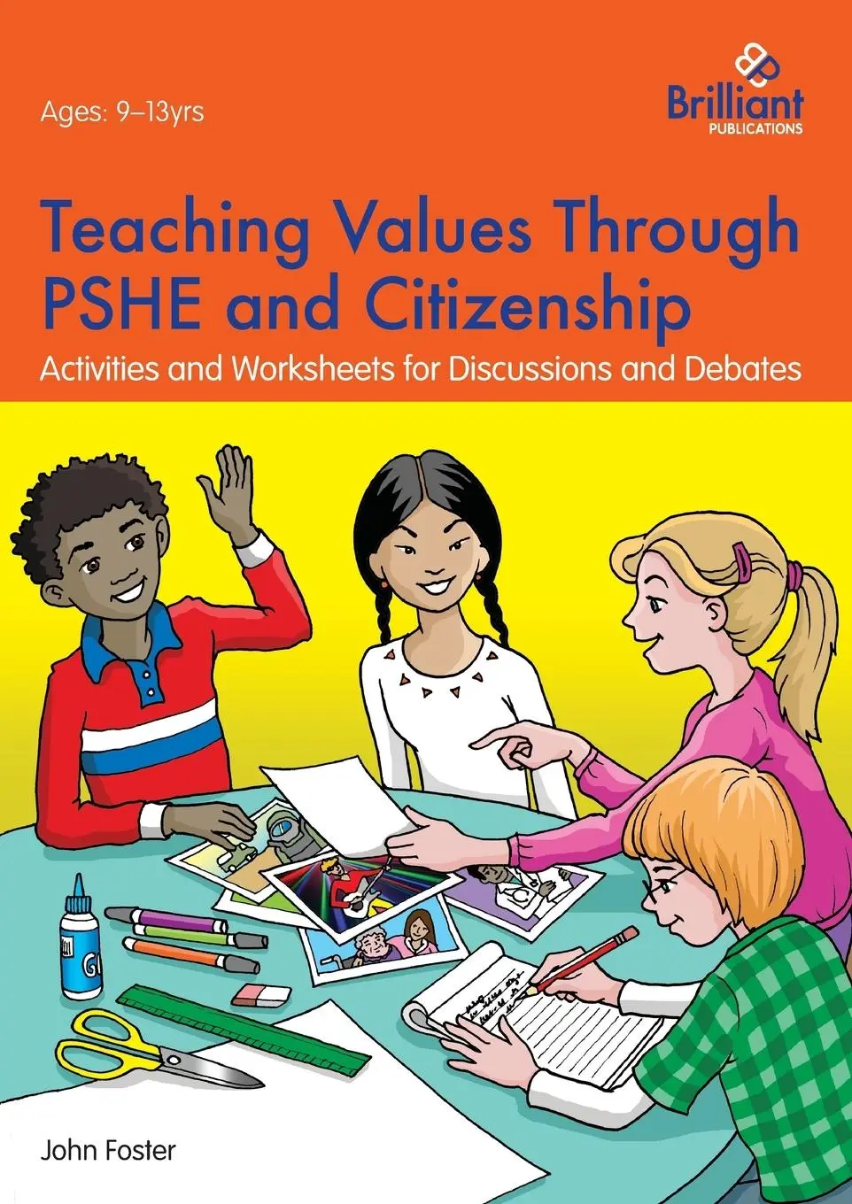 Cover: 9781783172030 | Teaching Values through PSHE and Citizenship | John Foster | Buch