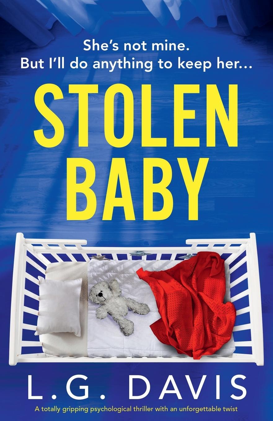 Cover: 9781836182030 | Stolen Baby | L. G. Davis | Taschenbuch | Englisch | 2025 | Bookouture